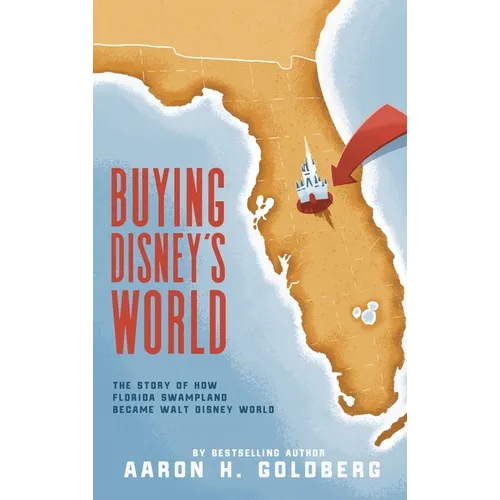 Buying Disney's World - Hardcover