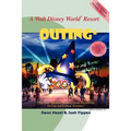A Walt Disney World Resort Outing: The Only Vacation Planning Guide Exclusively for Gay and Lesbian Travelers - Paperback